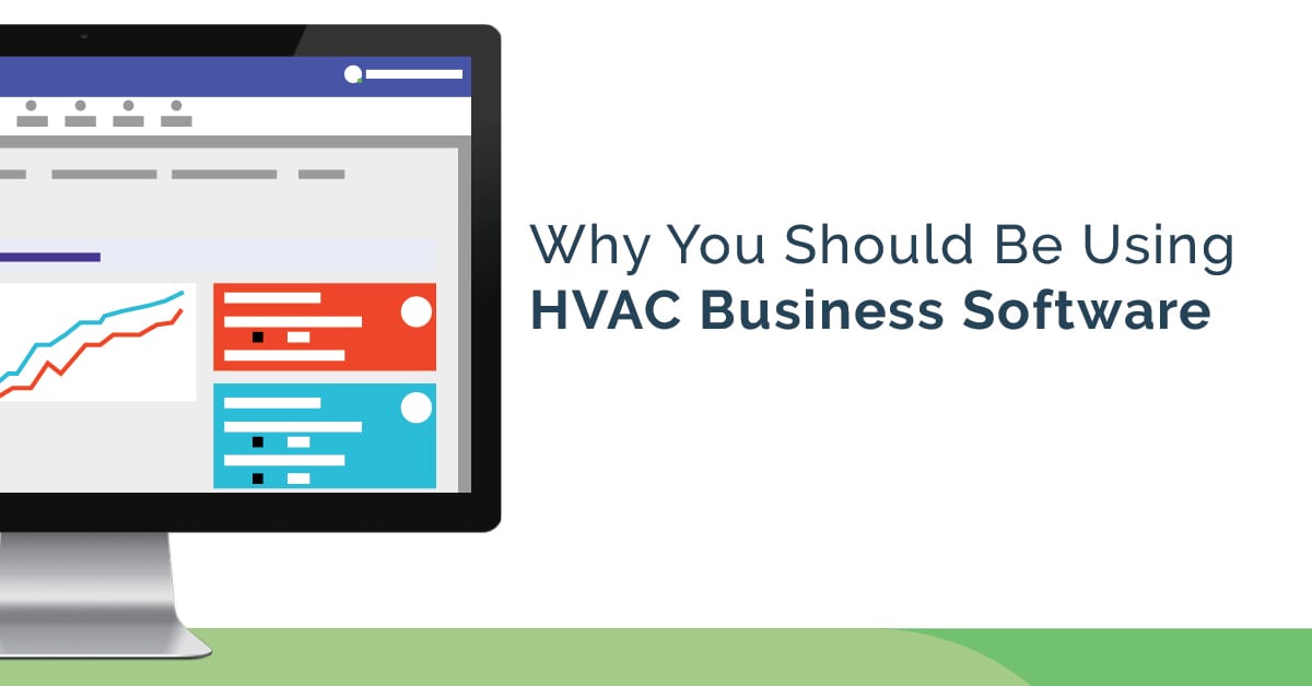 Why You Should Be Using HVAC Business Software Enterprise Selling